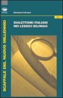 Dialettismi italiani nei lessici bilingui di Vincenzo Ferrara edito da Bonanno