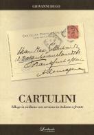 Cartulini. Silloge in siciliano con versioni in italiano a fronte di Giovanni Dugo edito da Lombardo Edizioni