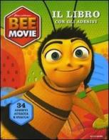 Bee Movie. Il libro con gli adesivi edito da Mondadori