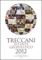 Treccani. Atlante geopolitico 2012 edito da Treccani