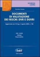 Documenti di valutazione dei rischi. DVR e DUVRI di Rocchina Staiano edito da Buffetti