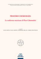 Processo e democrazia. Le conferenze messicane di Piero Calamandrei edito da Pacini Giuridica