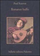 Romanzo buffo di Paul Scarron edito da Sellerio Editore Palermo
