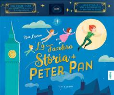 La favolosa storia di Peter Pan da J. M. Barrie. Con proiettore edito da Gribaudo