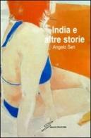 India e altre storie di Angelo San edito da Giraldi Editore