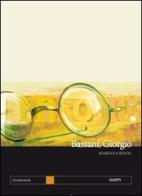 Bassani, Giorgio. Un ebreo italiano di Marilena Renda edito da Gaffi Editore in Roma