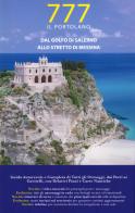 777 dal Golfo di Salerno allo Stretto di Messina di Dario Silvestro, Piero Magnabosco edito da Magnamare