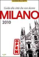 Milano 2010. Guida alla città che non dorme edito da Iacobellieditore