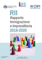 Rapporto immigrazione e imprenditoria 2019-2020 edito da IDOS Centro Studi e Ricerche