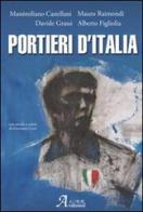 Portieri d'Italia edito da A.CAR.