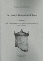 Le relazioni diplomatiche di Roma vol.4 di Filippo Canali De Rossi edito da Scienze e Lettere