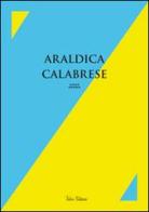 Araldica calabrese vol.9 edito da Falco Editore