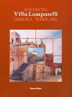 Sovereto villa Lamparelli dimora templare di Domenico Guastamacchia edito da Panozzo Editore