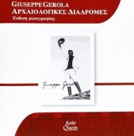 Giuseppe Gerola archaiologikès diadromès. Ediz. multilingue edito da Ante Quem
