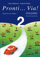 Pronti... via! di Catya Santarossa, Pamela Soldati edito da Tredieci