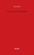 La notte del 16 gennaio di Ayn Rand edito da Liberilibri