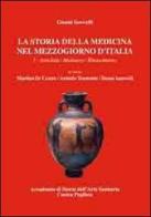 Storia della medicina nel Mezzogiorno d'Italia di Giovanni Iacovelli edito da Dellisanti