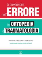 La prevenzione dell' errore in ortopedia e traumatologia di Cabitza, Capanna, Andreata edito da Timeo