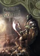 Orchi e goblin vol.4 di Stéphane Créty, Nicolas Jarry, Élodie Jacquemoire edito da Editoriale Cosmo