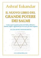 Il nuovo libro del grande potere dei Salmi. Da un antico manoscritto di Ashraf Eskandar edito da farsiunlibro.it