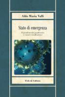 Stato di emergenza di Aldo Maria Valli edito da Fede & Cultura
