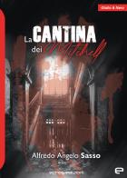 La cantina dei Mitchell di Alfredo Angelo Sasso edito da Echos Edizioni
