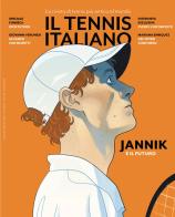 Il tennis italiano. Gennaio-febbraio 2025 (2025) vol.1 edito da Fandango Libri