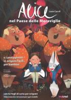 Alice nel paese delle meraviglie e i protagonisti in origami facili per bambini. Ediz. a colori. Con gadget di Lewis Carroll edito da Nuinui