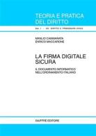 La firma digitale sicura di Manlio Cammarata, Enrico Maccarone edito da Giuffrè