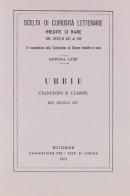 Ubbie, ciancioni e ciarpe del sec. XIV (rist. anast.) edito da Forni