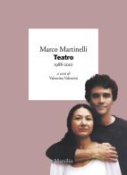 Teatro 1988-2010 di Marco Martinelli edito da Marsilio