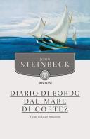 Diario di bordo dal mare di Cortez di John Steinbeck edito da Bompiani