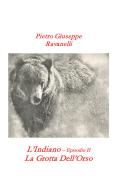 L' indiano vol.2 di Pietro Giuseppe Ravanelli edito da Youcanprint