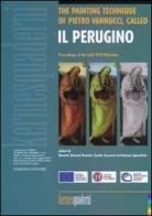 The painting technique of Pietro Vannucci called «il Perugino». Proceedings of the LabS Tech (Perugia, 14-15 aprile 2003) edito da Nardini