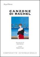 Canzone di Rachel di Miguel Barnet edito da Campanotto