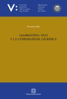 Giambattista Vico e la comparazione giuridica di Vincenzo Pepe edito da Edizioni Scientifiche Italiane