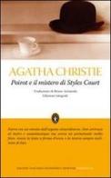 Poirot e il mistero di Styles Court. Ediz. integrale di Agatha Christie edito da Newton Compton