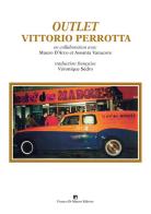 Outlet Vittorio Perrotta. Ediz. illustrata di Vittorio Perrotta edito da Di Mauro Franco