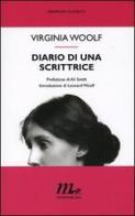 Diario di una scrittrice di Virginia Woolf edito da Minimum Fax