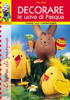 Decorare le uova di Pasqua di Erika Bock edito da Edizioni del Borgo