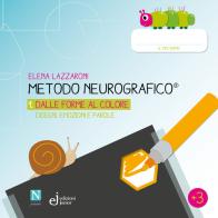 Metodo neurografico vol. 1 di Elena Lazzaroni edito da Edizioni Junior