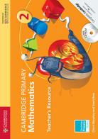 Cambridge Primary Mathematics. Teacher's Resource Book 2. Con CD-ROM edito da Cambridge