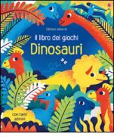 Dinosauri. Il libro dei giochi. Con adesivi. Ediz. illustrata di Rebecca Gilpin edito da Usborne
