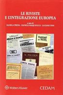 Le riviste e l'integrazione europea edito da CEDAM