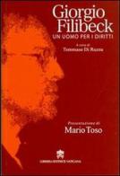 Giorgio Filibeck. Un uomo per i diritti edito da Libreria Editrice Vaticana