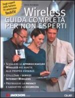 Wireless. Guida completa per non esperti di Joyce Schwarz edito da Jackson Libri