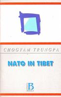 Nato in Tibet di Chögyam Trungpa edito da Borla