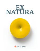 Ex natura. Ediz. italiana e inglese di Anna Bernardini, Emanuele Coccia, Sara Fontana edito da Magonza