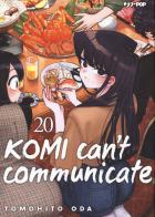 Komi can't communicate vol. 20 di Tomohito Oda edito da Edizioni BD