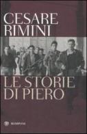 Le storie di Piero di Cesare Rimini edito da Bompiani
